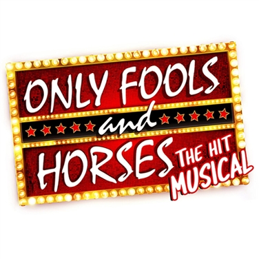 Only Fools & Horses - The Musical